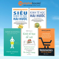 Bộ Sách Về Kinh Tế Học: Kinh Tế Học Hài Hước + Siêu Kinh Tế Học Hài Hước + Kinh Tế Học Trần Trụi + K