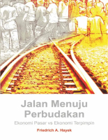 Jalan Menuju Perbudakan Ekonomi Pasar Vs Ekonomi Terpimpin - Friedrich E Hayek - NR