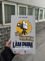An Thanh - Làm Phim Khó Hay Dễ (LBK Books & NXB Dân Trí)