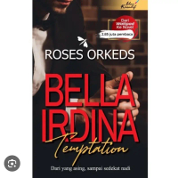 Bella Irdina Temptation Roses Orked Novel Ke 2.85 Juta Pembaca