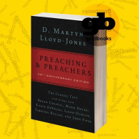 Preaching and Preachers, 40th Anniversary Edition D. Martyn Lloyd-Jon