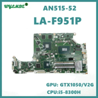 LA-F951P With i5-8300H CPU GTX1050-V2G GPU Laptop Motherboard For Acer Nitro 5 AN515-52 AN515-53 Notebook Mainboarerboard NB2950