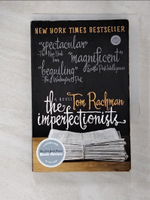 【書寶二手書T6／原文小說_CLS】The Imperfectionists: A Novel_Rachman, Tom