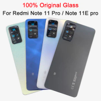 Original For Xiaomi Redmi Note 11 Pro 5G / 11E Pro Battery Cover Door Rear Glass Housing Case Back Camera Lens Frame Replacement