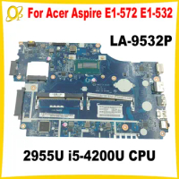 V5WE2 LA-9532P Mainboard for Acer Aspire E1-572 E1-532 Laptop Mainboard with 2955U i5-4200U NBMFM1100 DDR3 Tested