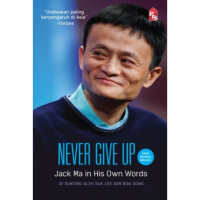 Buku Never Give Up: Jack Ma in His Own Words - Edisi Bahasa Melayu (BL129,L132)