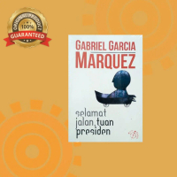 Selamat Jalan, Tuan Presiden - Gabriel García Márquez