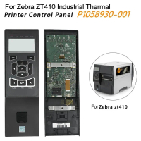 PANEL HADAPAN KENDALI BARU untuk Pencetak Termal Zebra ZT410 P1058930 001