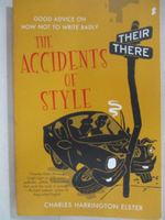 【書寶二手書T5／原文書_HJS】The Accidents of Style_Elster, Charles Harrington