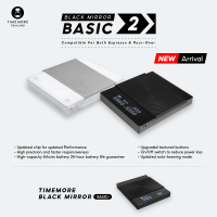 TIMEMORE เครื่องชั่งดิจิตอล - Black Mirror Scale Basic2  (No wifi or Bluetooth)