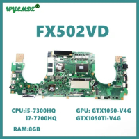 FX502VD with i5 i7-7th CPU GTX1050/GTX1050Ti-V4G GPU 8GB-RAM Mainboard For ASUS FX502V FX502VD FX502VE Laptop Motherboard