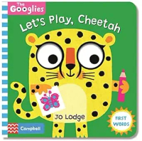 CAMPBELL: GOOGLIES: LET'S PLAY CHEETAH
