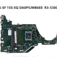 M40928-601 For HP Pavilion 15S-EQ Laptop Motherboard DA0P5JMB6E0 REV: E AMD RYZEN 3 5300U R5 R7 Notebook Mainboard
