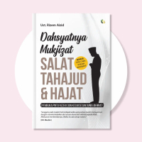 Dahsyatnya Mukjizat Salat Tahajud & Hajat - Buku Islam Buku Motivasi Islam
