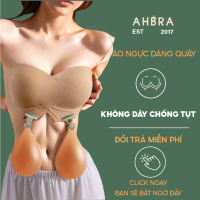 Áo Ngực Su Không Gọng Chông Tụt AHBRA FS01 Dáng Quây Cup Ngang Nâng Ngực Mặc Trong Áo, Váy Trễ Vai 【