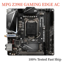 For MSI MPG Z390I GAMING EDGE AC Motherboard Z390 32GB LGA 1151 DDR4 Mini-ITX Mainboard 100% Tested Fast Ship