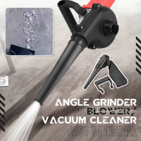 Angle Grinder Converted Into Blower Vacuum Cleaner Cordless Electric Air Blower Vacuum Cleaning Blower Blowing &amp; Suction Leaf Du