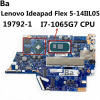 For Lenovo Ideapad Flex 5-14IIL05 Laptop Motherboard LC55-15C 19792-1 Motherboard CPU I7-1065G7 16GB RAM