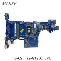 Original For HP Pavilion 15-CS Laptop Motherboard I3-8130U CPU DDR4 L22824-601 L22824-001 DA0G7BMB6D1 G7B MB 100% Tested