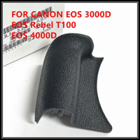 New original Hand grip rubber Rubber Unit FOR CANON EOS 3000D EOS 4000D EOS Rebel T100 SLR camera repair parts