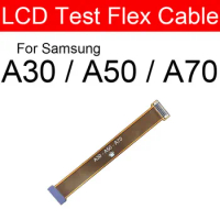 LCD Assembly Extended Test Tester Testing Flex Cable For Samsung Galaxy A30 A305 A50 A505 A70 A705 LCD Flex Ribbon Cable