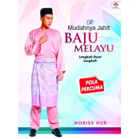 Alaf 21 - Oh! Mudahnya Jahit Baju Melayu + Pola | buku jahitan