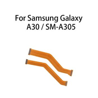 (SUB / OCTA) Main Board Motherboard Connector LCD Flex Cable For Samsung Galaxy A30 / SM-A305