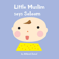 Little Muslim Says Salaam by Oliek Books | Board Book | 1 to 3 year old | Muslim Infants & Toddlers