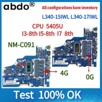 For Lenovo IdeaPad L340-15IWL L340-17IWL Laptop Motherboard NM-C091 Motherboard with I3 I5 I7 8th Gen CPU.4G RAM.100% test work