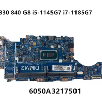 For HP 830 G8 Mainboard Laptop i7-1165G7 6050A3217501 i5-1135G7 M36401-601 M36403-601 I7-1185G7 Motherboard Full Tested