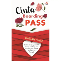 [Novel Cinta] CINTA BOARDING PASS by Batiah Hadi
