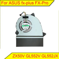 For ASUS fx-plus Flying Fortress FX-Pro ZX50V GL552V GL552JX ZX50J fan