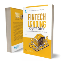 Fintech Lending Syariah Eksistensi dan Urgensi Pengaturannya di Indonesia - Adi Nur Rohman - LN