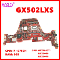 GX502LXS Laptop Motherboard For ASUS ROG GU502LV GU502LW GX502L GU502LU Mainboard i7-10th CPU 8GB-RAM GTX1660ti RTX2060 RTX2070