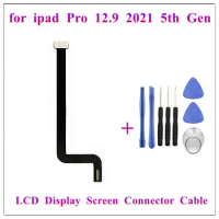 1Pcs LCD Screen Display Connection Flex Cable for iPad Pro 2021 12.9 Inch 5th Gen A2378 A2379 A2461 A2462 Replacement Parts
