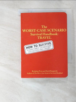 【書寶二手書T5／原文小說_LGG】The Worst-Case Scenario Survival Handbook: Travel_Piven, Joshua/ Borgenicht, David