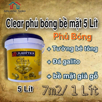 Clear Phủ Bóng 5 Lít Jubytex, Bảo Vệ Bề Mặt, Phủ Bóng Tường Nhà, Nền Gạch, Nền Đá Galito, Bề Mặt Giả
