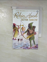 【書寶二手書T2／原文小說_H7M】Robin Hood And The Silver Arrow_Tony Bradman