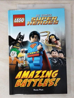 【書寶二手書T1／兒童文學_DK5】DK Readers: LEGO? DC Comics Super Heroes: Amazing Battles_DK