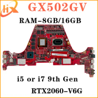 GX502GW Mainboard For ASUS GX502GV GU502GV GU502GU MW502G Laptop Motherboard i7 9th Gen V6G/V8G RAM-8GB/16GB