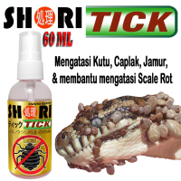 SHORI TICK OBAT HEWAN PENGHILANG KUTU CAPLAK PARASITE ANTI JAMUR REPTILE SCALE ROT OBAT KULIT HEWAN