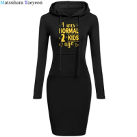 I Was Normal Two Kids Ago Mom Print Sexy Hoodie Women's Dress Long Sleeve Party Dresses New Elegant Clothes 2020