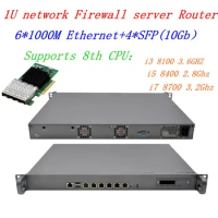 High-performance Firewall Server Rack 1U Routers Intel i7 8700 3.2Ghz i5-8400 2.8GHZ 6*1000M i211 Gigabit with 4*SFP 10Gbps