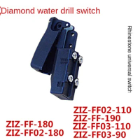 DCA Diamond Borer ZIZ-FF-190/02-160/03-110/180 Rhinestone Switch ZIZ-FF02-180 Original Switch
