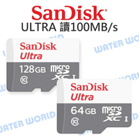 SanDisk ULTRA Micro 64G 128G【無轉卡 讀100MB】記憶卡 公司貨【中壢NOVA-水世界】【APP下單4%點數回饋】