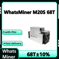 ASIC MINER WhatsMiner M20S 68T±10% Better Than Antminer S9 S17 T17e M3 M21S Innosilicon T2T Asic miner