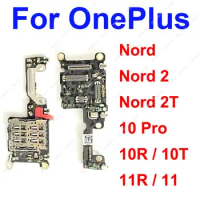For Oneplus OnePlus Nord Nord 2 10Pro 11 10T 10R 11R 5G Sim Card Tray Reader Slot Socket Board Connector with phone Board