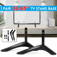 Universal TV Base Pedestal Feet TV Stand Mount Table Top Desktop Bracket 32-65"