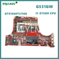 G531GW i7-9750H GTX1660TI-V6G Mainboard For Asus ROG G531GV G531GU G531GT G531GD G731G G731GU G731GV G731GW G731G Motherboard