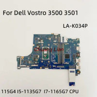 LA-K034P For Dell Vostro 3500 3501 Laptop Motherboard With i3-1115G4 I5-1135G7 I7-1165G7 CPU 100% Test OK